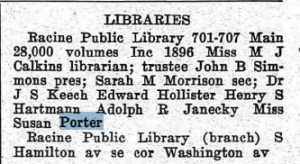 In addition to teaching, Miss Porter was also associated with the Racine Public Library in 1916.